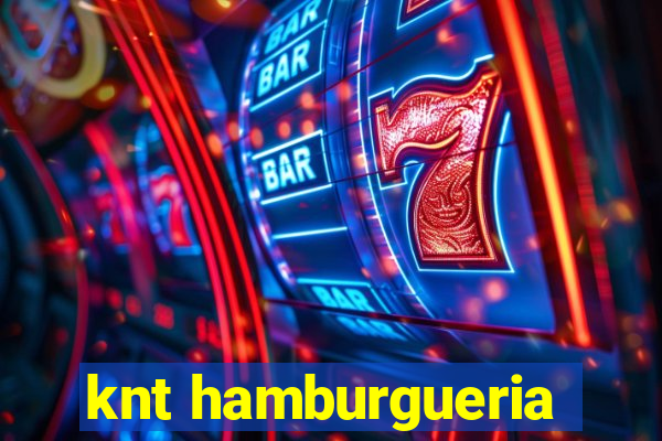 knt hamburgueria